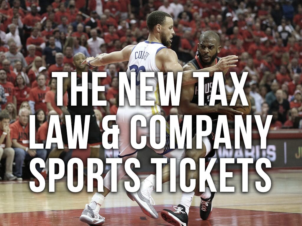 The New Tax Law & Company Sports Tickets