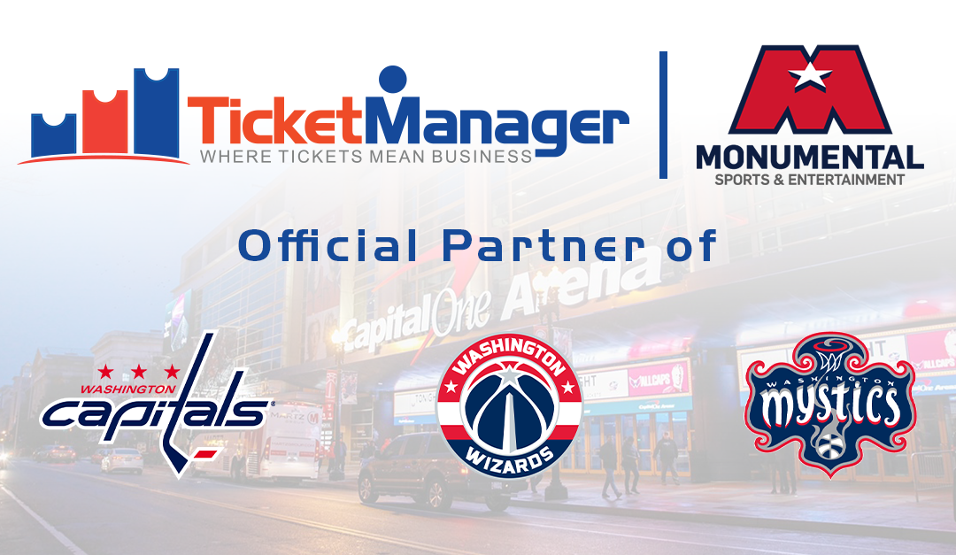 Monumental Sports & Entertainment Announces TicketManager as Exclusive Corporate Ticket Management Partner for Washington Capitals, Wizards and Mystics