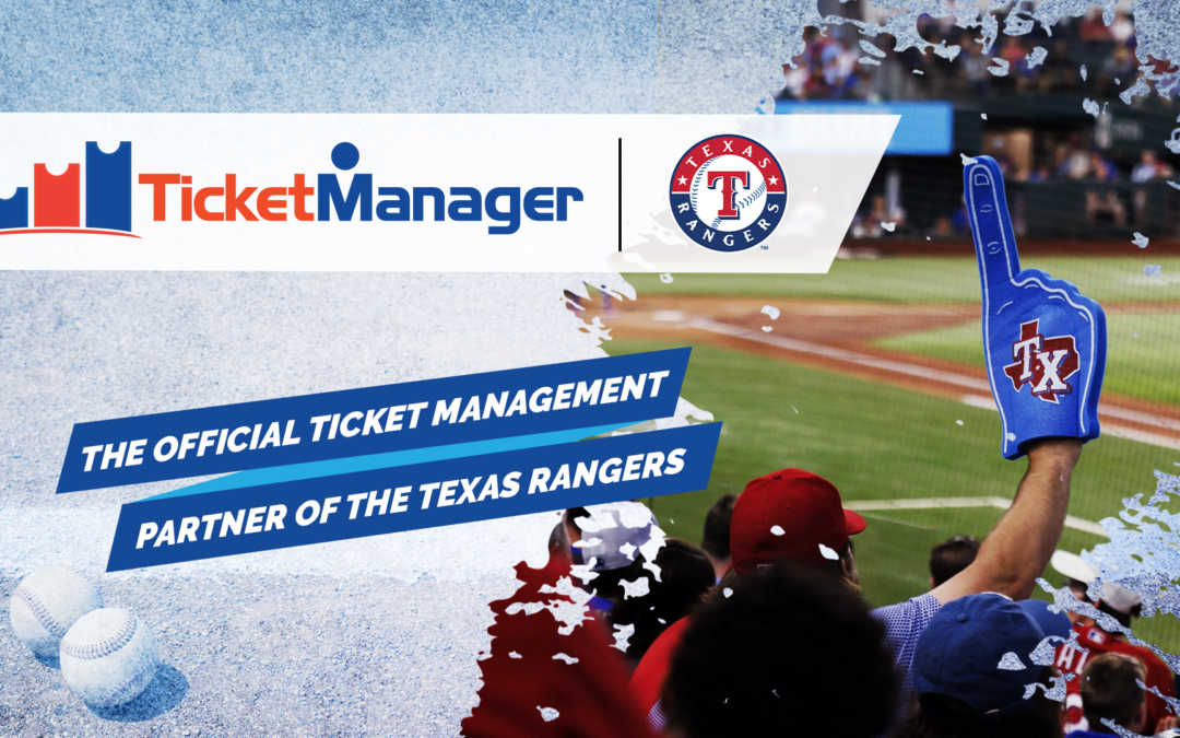 Texas Rangers Begin Second Season with TicketManager as Official Corporate Ticket Management Partner