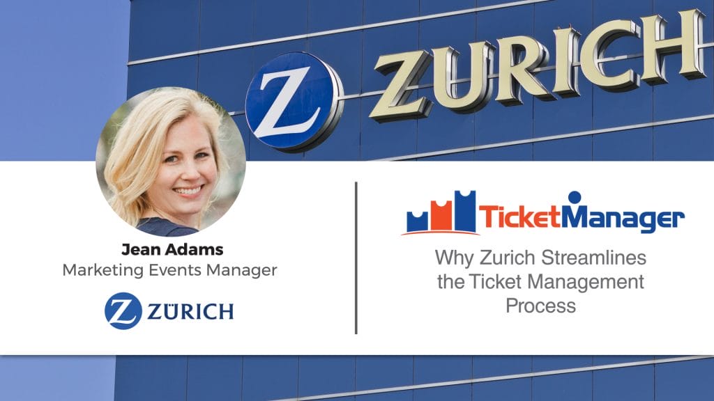 01_ Why Zurich Streamlines the Ticket Management Process [Keep]