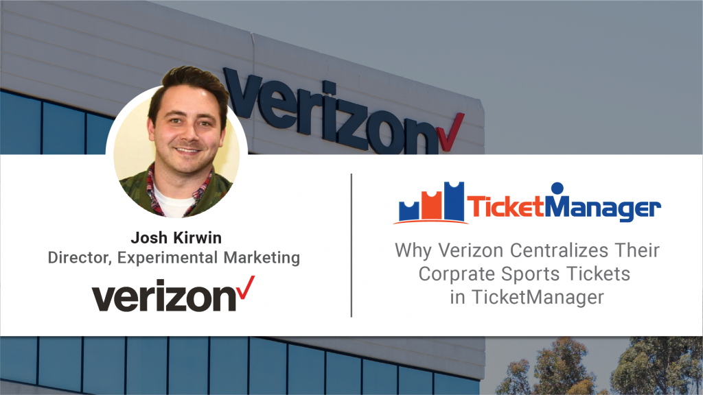 Why Verizon Centralizes Their_Corprate Sports Tickets _in TicketManager – 1920×1080