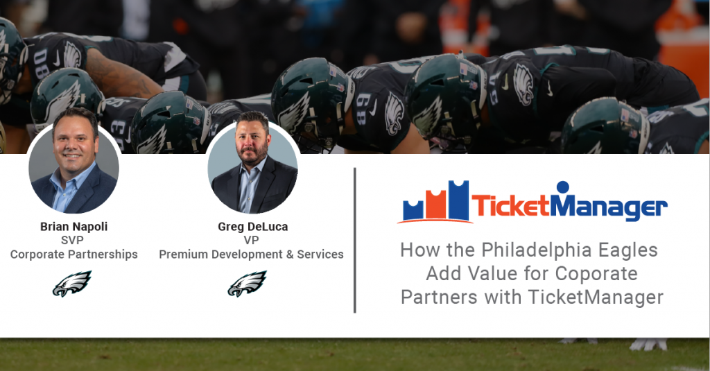 How the Eagles add sponsorship value with TicketManager